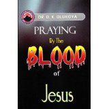 Praying By The Blood PB - D K Olukoya